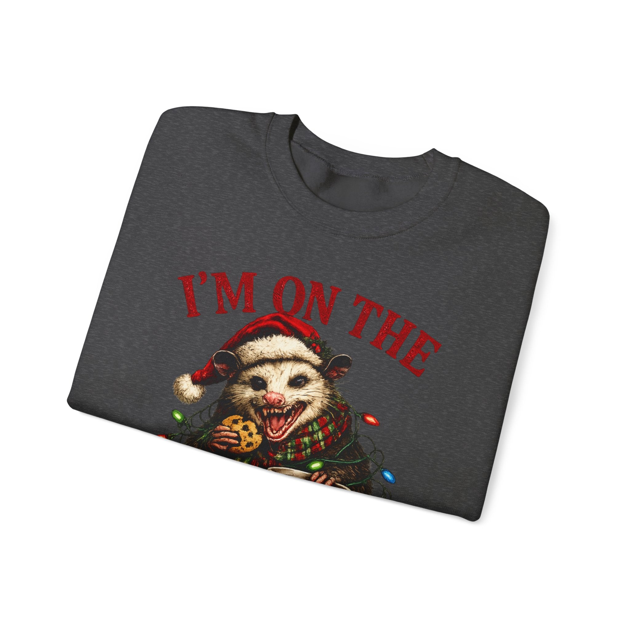 Sweatshirt - "I'm On The Naughty List" possum Christmas Crewneck