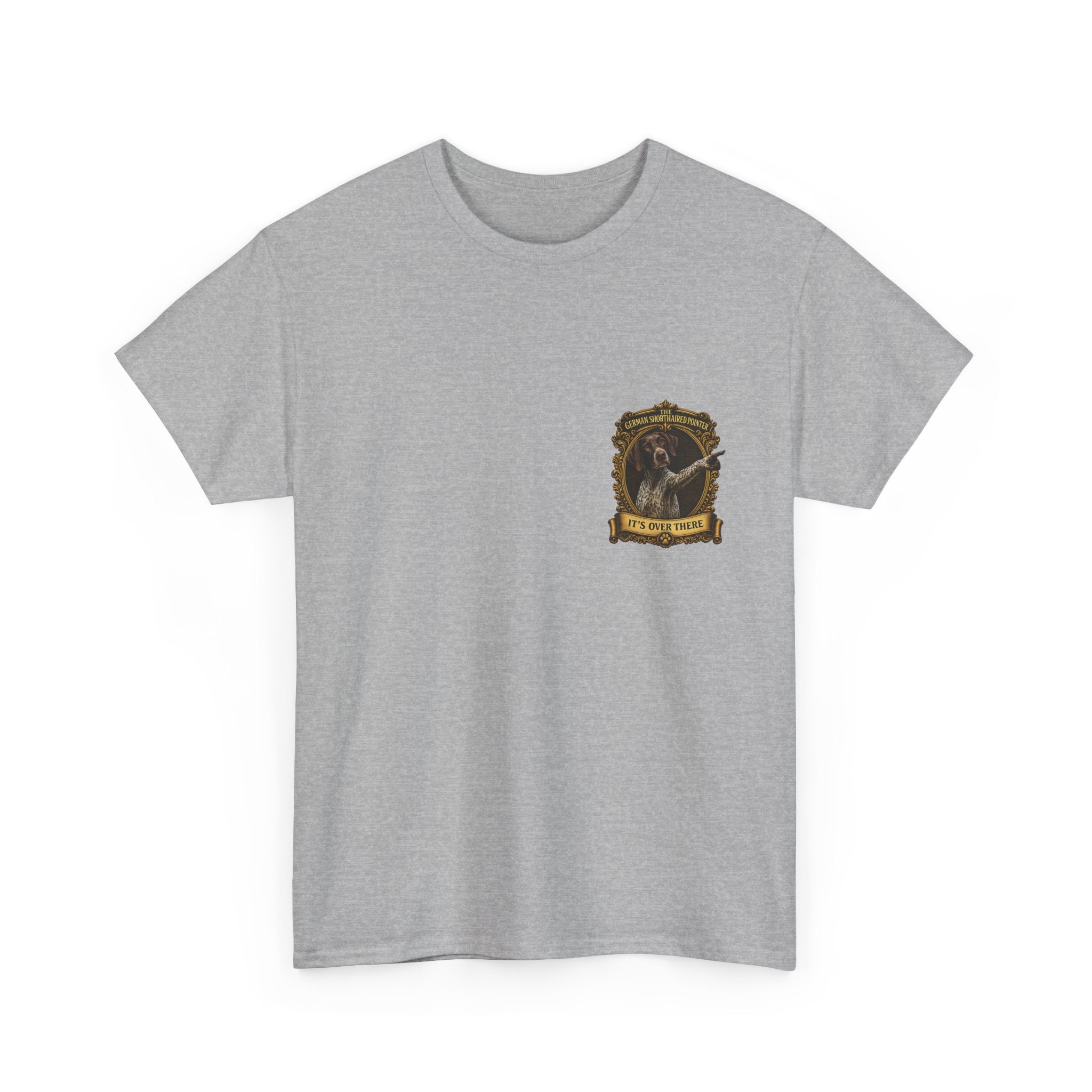 German Shorthaired Pointer 'It's Over There' T-Shirt